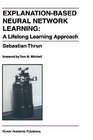 ExplanationBased Neural Network Learning A Lifelong Learning Approach
