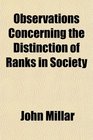 Observations Concerning the Distinction of Ranks in Society