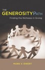 The Generosity Path: Finding the Richness in Giving