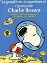 Le Grand livre des questions et rponses de Charlie Brown au sujet de la terre et de l'espace des plantes aux plantes