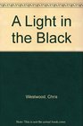 A Light in the Black
