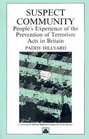 Suspect Community People's Experience of the Prevention of Terrorism Acts in Britain