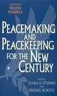 Peacemaking and Peacekeeping for the New Century