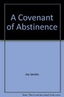 A Covenant of Abstinence