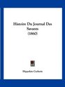 Histoire Du Journal Des Savants