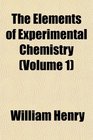 The Elements of Experimental Chemistry