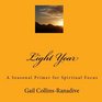 Light Year A Seasonal Primer for Spiritual Focus