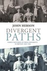 Divergent paths Family histories of Irish emigrants in Britain 18201920