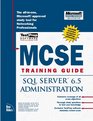 MCSE Training Guide SQL Server 65 Administration