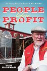People Before Profit The Inspiring Story of the Founder of Bob's Red Mill