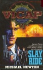 Slay Ride (Vicap, Bk 2)