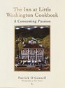 The Inn at Little Washington Cookbook  A Consuming Passion