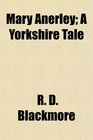 Mary Anerley A Yorkshire Tale