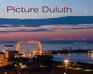 Picture Duluth Photographs of the Zenith City