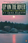 Up on the River An Upper Mississippi Chronicle
