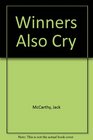 Winners Also Cry