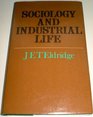 Sociology  Industrial Life