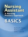 Nursing Assistant A Nursing Process Approach  Basics
