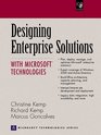 Designing Enterprise Solutions with Microsoft Technologies