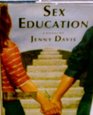 Sex Education A Novel