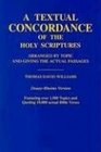 A Textual Concordance of the Holy Scriptures