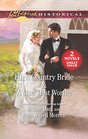 High Country Bride / A Man Most Worthy An Anthology