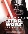 Ultimate Star Wars New Edition The Definitive Guide to the Star Wars Universe