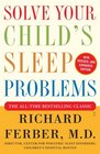Solve Your Child's Sleep Problems Revised Edition New Revised and Expanded Edition