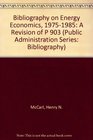 Bibliography on Energy Economics 19751985 A Revision of P 903