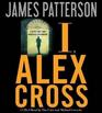 I, Alex Cross (Alex Cross, Bk 16) (Audio CD) (Abridged)