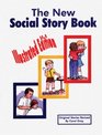 The New Social Story Book  Illustrated Edition
