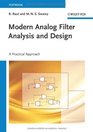 Modern Analog Filter Analysis and Design A Practical Approach