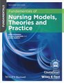 Fundamentals of Nursing Models Theories and Practice with Wiley EText