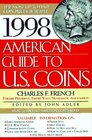 1998 AMERICAN GUIDE TO U S COINS