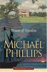 Dream Of Freedom (American Dreams, Bk 1)