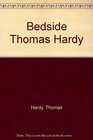 BEDSIDE THOMAS HARDY