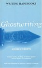 Ghostwriting (Writing Handbooks)