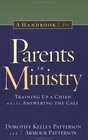 A Handbook for Parents in Ministry Training Up a Child While Answering the Call