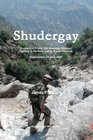 Shudergay Afghanistan War series soldiers of C/1/32 are ambushed in the Pech Valley on July 24 2006