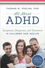 All About ADHD A Family Resource for Helping Your Child Succeed with ADHD