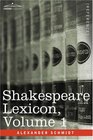 Shakespeare Lexicon Vol 1