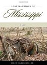Lost Mansions of Mississippi Volume II