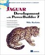 Jaguar Development with PowerBuilder 7