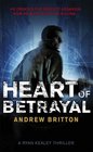 Heart of Betrayal (aka The American) (Ryan Kealey, Bk 1)