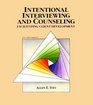 Intentional Interviewing and Counseling Facilitating Client Development