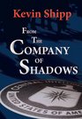 From the Company of Shadows