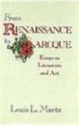 From Renaissance to Baroque Essays on Literature and Art