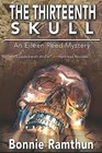 The Thirteenth Skull Detective Eileen Reed Mystery Series 3