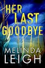 Her Last Goodbye (Morgan Dane, Bk 2)