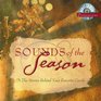 Sounds of the Season The Stories Behind Your Favorite Carols with CD